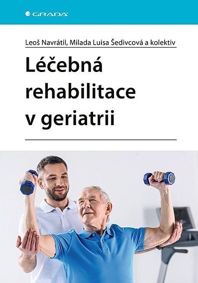 Léčebná rehabelitace v geriatrii