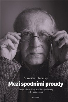 Mezi spodními proudy