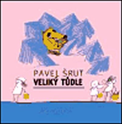 Veliký tůdle (dotisk)