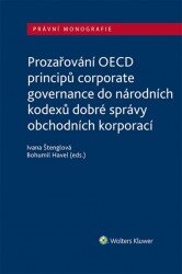 Prozařování OECD principů corporate governance/do národních kodexů dobré správy obchodních korporací