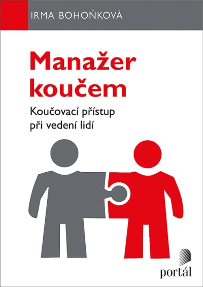Manažer koučem. Koučovací přístup při vedení lidí