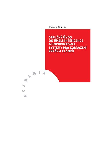 Stručný úvod do umělé inteligence a doporučovací systémy pro zobrazení zpráv a článků