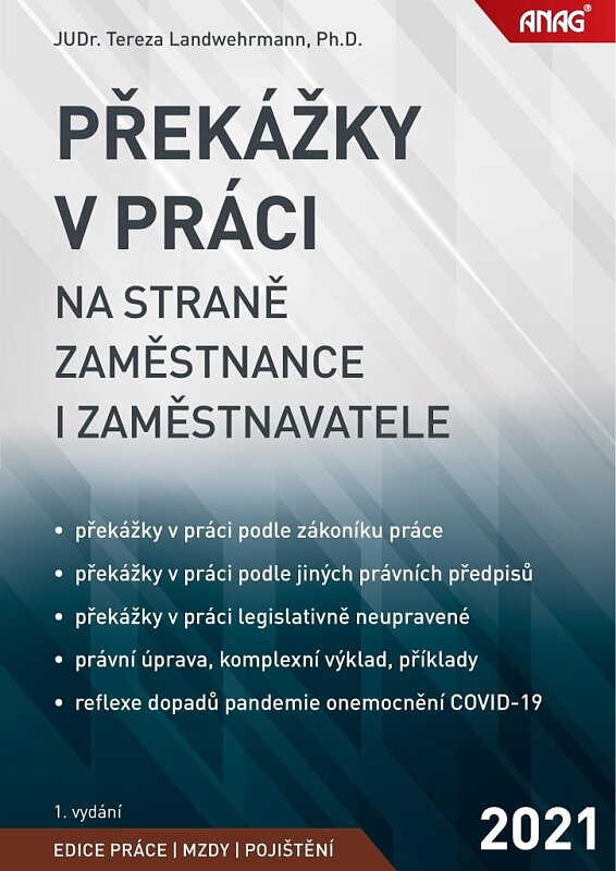 Překážky v práci na straně zaměstnance i zaměstnavatele 1. vyd. 2021