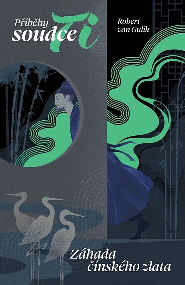 Záhada čínského zlata (Soudce Ti 1)
