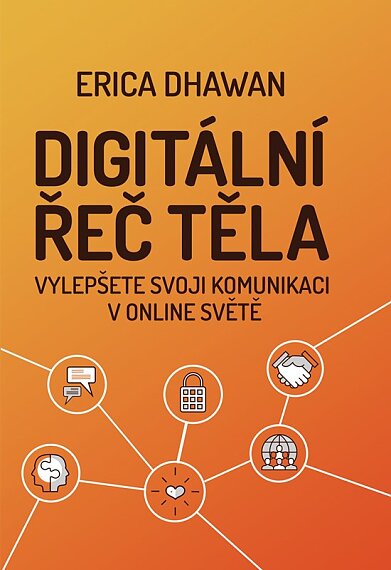 Digitální řeč těla - Vylepšete svoji komunikaci v online světě