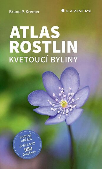 Atlas rostlin. Kvetoucí byliny