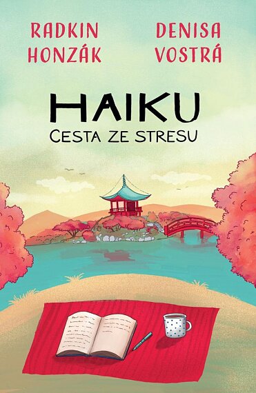 Haiku. Cesta ze stresu