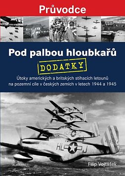 Pod palbou hloubkařů – dodatky