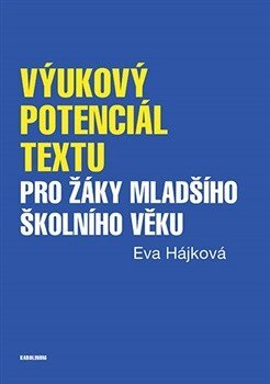 Výukový potenciál textu pro žáky mladšího školního věku
