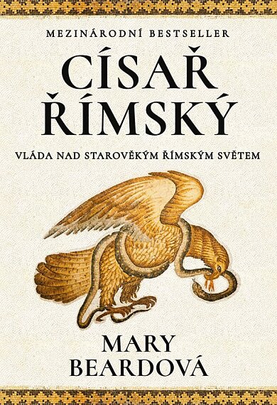 Císař římský  Vláda nad starověkým světem