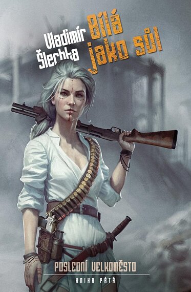 Bílá jako sůl (Poslední velkoměsto 5)