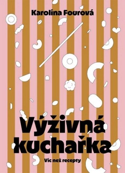 Výživná kuchařka