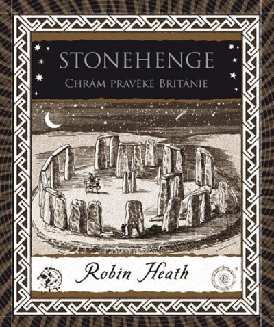 Stonehenge - Chrám pravěké británie