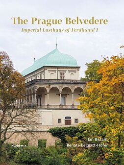 The Prague Belvedere. Imperial Lusthaus of Ferdinand I.