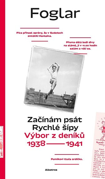 Začínám psát Rychlé šípy - Výbor z deníků 1938-1941