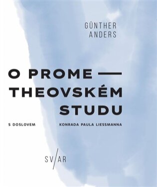 O prometheovském studu