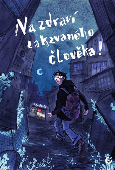 Na zdraví takzvaného člověka!