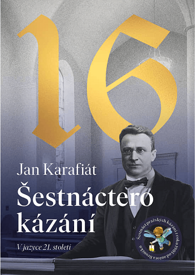 Šestnáctero kázání. V jazyce 21. století