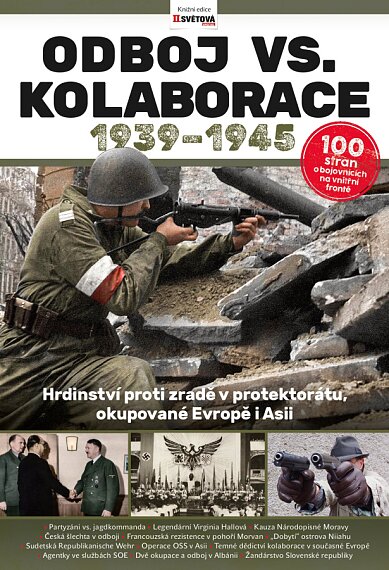 Kolaborace vs. odboj 1939-1945