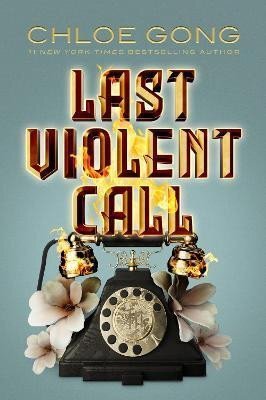 Last Violent Call (Foul Lady Fortune 1.5)