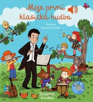 Moje první klasická hudba - Zvuková knížka