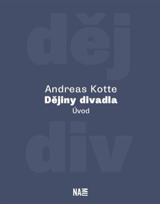 Dějiny divadla. Úvod