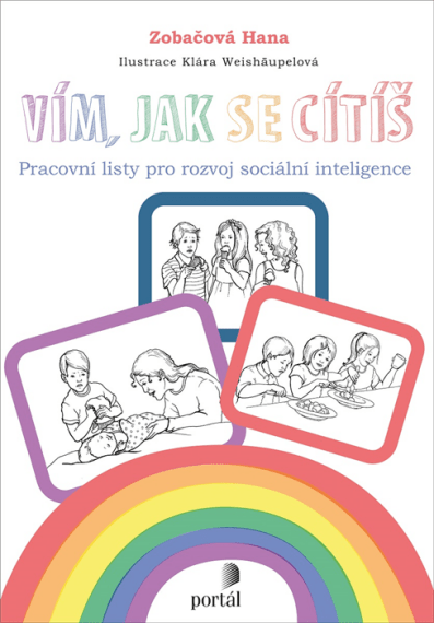 Vím, jak se cítíš. Pracovní listy pro rozvoj sociální inteligence