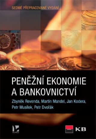 Peněžní ekonomie a bankovnictví (7. vyd)