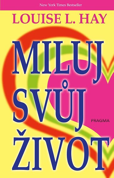 Miluj svůj život /6. vydání