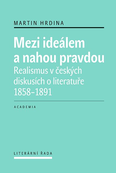 Mezi ideálem a nahou pravdou