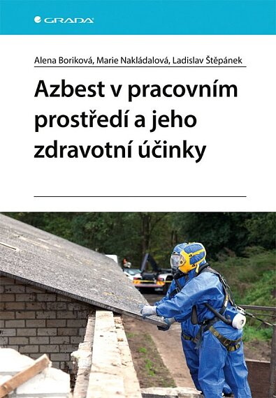 Azbest v pracovním prostředí a jeho zdravotní účinky