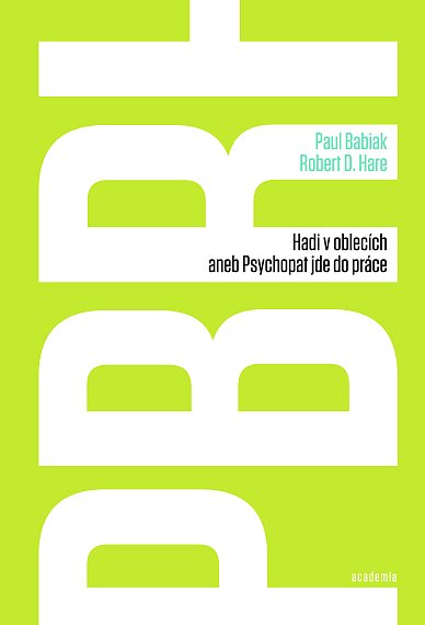 Hadi v oblecích aneb Psychopat jde do práce