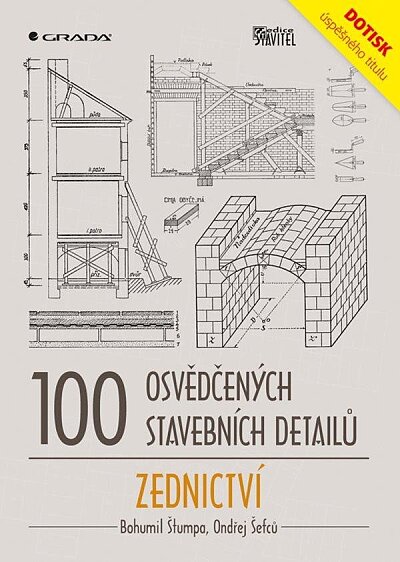 100 osvědčených stavebních detailů - Zednictví