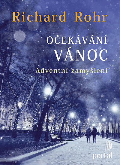 Očekávání Vánoc Adventní zamyšlení
