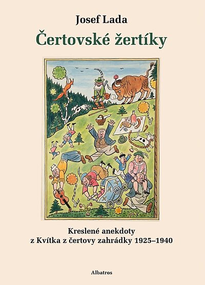 Čertovské žertíky Kreslené anekdoty z Kvítka z čertovy zahrádky 1925–1940