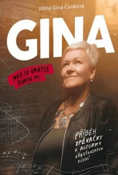 Gina - než se vrátíš, dovol mi