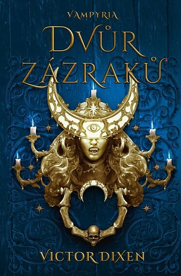 Vampyria:Dvůr zázraků