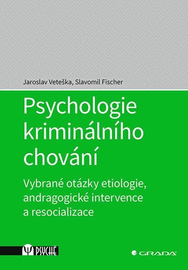 Psychologie kriminálnícho chování