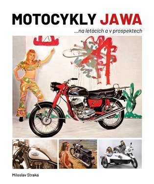 Motocykly JAWA na létacích a v prospektech
