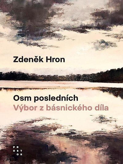 Osm posledních Výbor z básnického díla