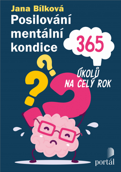 Posilování mentální kondice 365 úkolů na celý rok