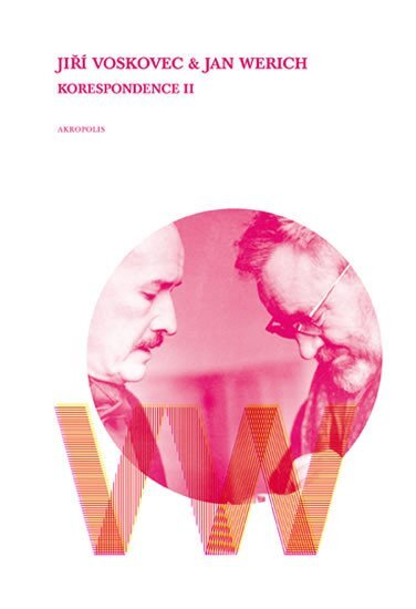 Korespondence II Jiří Voskovec & Jan Werich