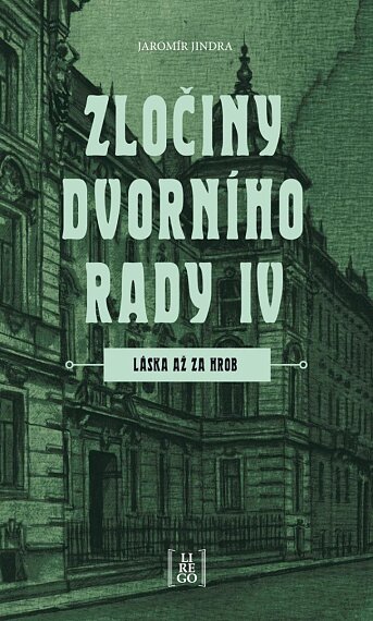 Zločiny dvorního rady IV - Láska až za hrob