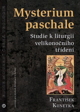 Mysterium paschale, studie k liturgii velikonočního třídení