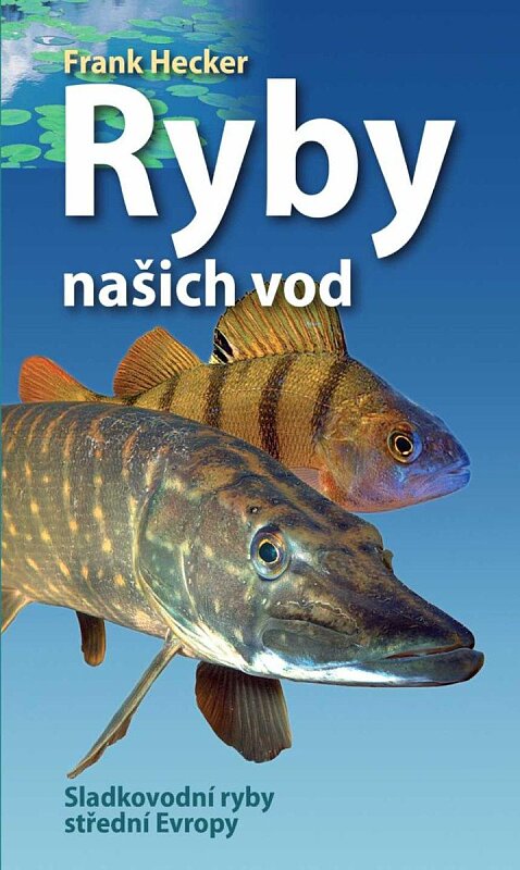 Ryby našich vod (3. vydání)