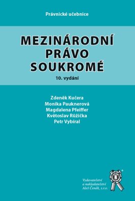 Mezinárodní právo soukromé 10.vyd.