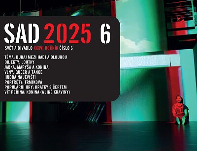 Svět a divadlo 6/2025