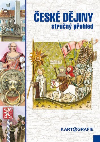České dějiny Stručný přehled