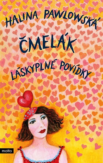 Čmelák. Láskyplné povídky