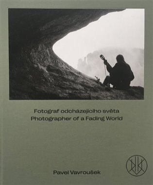 Fotograf odcházejícího světa. Photographer of a Fading World